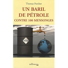 Un baril de p�trole contre 100 mensonges