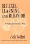 Reflexes, Learning and Behavior: A Window into the Child's Mind