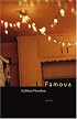 Famous (Prairie Schooner Book Prize in Poetry)