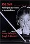 Kid Stuff: Marketing Sex and Violence to America's Children
