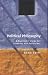 Political Philosophy: A Beginners' Guide for Students and Statesmen