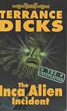 Buy : The Inca Alien Incident (Unexplained)
