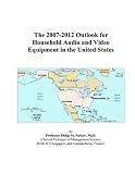 The 2007-2012 Outlook for Household Audio and Video Equipment in the United States