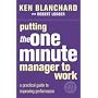 Putting the One Minute Manager to Work