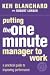 Putting the One Minute Manager to Work