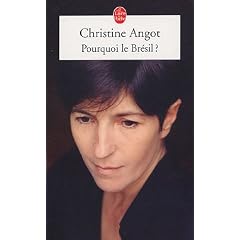 Pourquoi le Br�sil ?