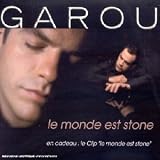 Revue Garou  / Le Monde Est Stone