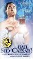Hail Sid Caesar: Golden Age of Comedy (2pc) [VHS]
