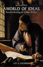 A World of Ideas: Essential Readings for College Writers