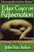 Edgar Cayce's Approach to Rejuvenation of the Body (A.R.E. Membership Series)