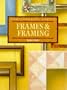 Contemporary Crafts: Frames & Framing