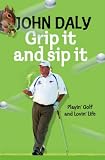 Golf my own damn way : playin' the game and lovin' life