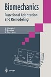 Biomechanics : functional adaptation and remodeling