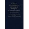 Social and Religious History of the Jews, Volume 13: Social and Religious History of the Jews: Late Middle Ages and Era of European Expansion, ... Reformation, 2nd Revised and Enlarged Edition