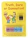 Confronta prezzi Creative Conceptions, Truth, Dare or Damnation, Gioco di gruppo, [Lingua inglese]