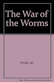 The war of the worms
