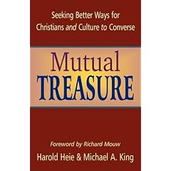 Mutual Treasure: Seeking Better Ways for Christians and Culture to Converse