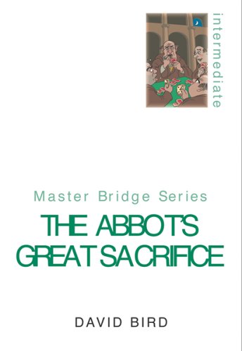 The Abbot's Great Sacrifice (Master Bridge (Cassell))