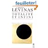 Totalit� et infini : essai sur l'ext�riorit�