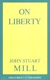 On Liberty and Utilitarianism (Bantam Classics)