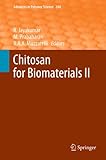 Chitosan for biomaterials