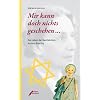 Mir kann doch nichts geschehen ...: Das Leben der "Nesth�kchen-Autorin" Else Ury: Das Leben der "Nesth�kchen-Autorin" Else Ury