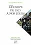 L'Europe de 1815 � nos jours