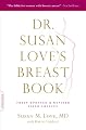 Dr. Susan Love's Breast Book (A Merloyd Lawrence Book)