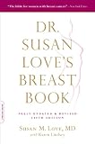 Dr. Susan Love's Breast Book (A Merloyd Lawrence Book)