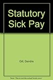 Statutory sick pay : the new rules