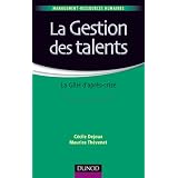 La gestion des talents - La GRH d'apr�s-crisepar C�cile Dejoux
