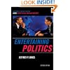Entertaining Politics: Satiric Television and Political Engagement (Communication, Media, and Politics)