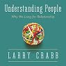 H&ouml;rbuch Understanding People: Why We Long for Relationship