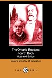 The Ontario Readers: Fourth Book (Illustrated Edition) (Dodo Press) (The Ontario Readers)
