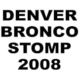 Denver Bronco Stomp 2007 (Original)