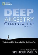 Deep Ancestry: The Landmark DNA Quest to Decipher Our Distant Past