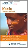 Kenia Tansania Sansibar: MERIAN live! - Mit Kartenatlas im Buch und Extra-Karte zum Herausnehmen: Kilimanjaro: Wei�er Riese am �quator. Nairobi: ... Masai Mara: Kenias sch�nster Nationalpark