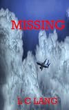 Missing by L C Lang