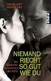 Niemand riecht so gut wie du: Die geheimen Botschaften der D&uuml;fte - Hanns Hatt, Regine Dee