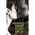 Niemand riecht so gut wie du: Die geheimen Botschaften der D�fte