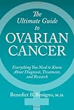 The Ultimate Guide to Ovarian Cancer