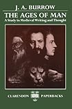 The ages of man : a study in medieval writing and thought
