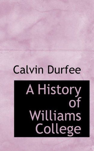 A History Of Williams College