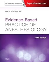 Evidence-Based Practice of Anesthesiology, 3e Evidence-Based Practice of Anesthesiology, 3e