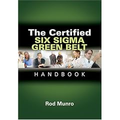 The Certified Six Sigma Green Belt Handbook