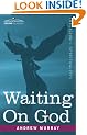 Waiting On God
