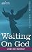 Waiting On God
