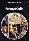 The supernatural. Strange cults