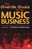 Guerilla Guide to the Music Business