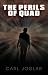 The Perils of Quad (Paperback) by Carl Joglar